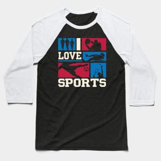 I love sports Baseball T-Shirt